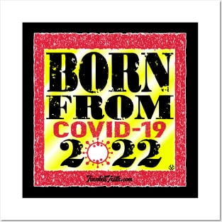 Born From COVID 2022 Posters and Art